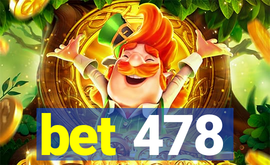 bet 478